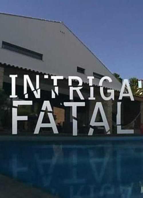 Intriga Fatalのポスター