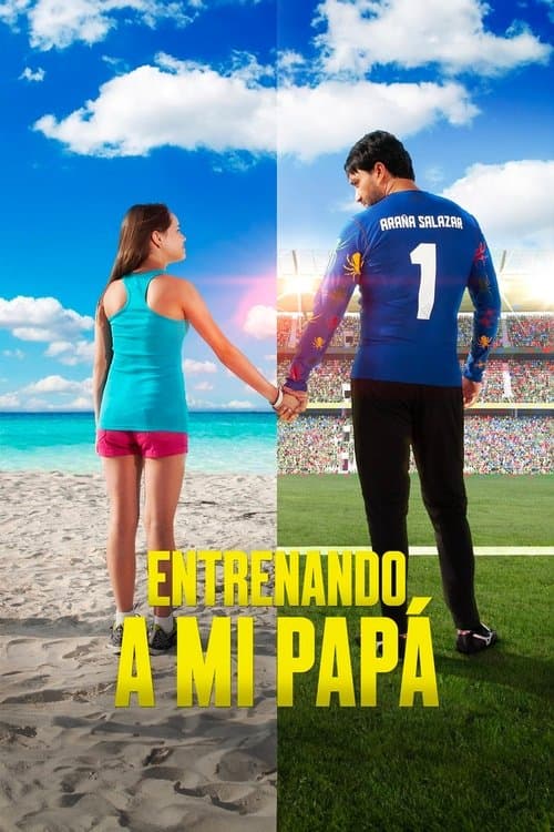 Entrenando a mi papáのポスター