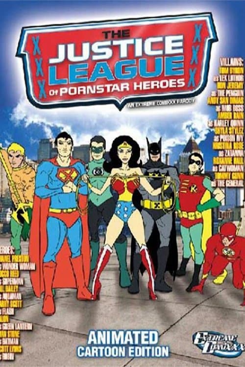 Justice League Of Pornstar Heroes: (Animated Cartoon Edition)のポスター