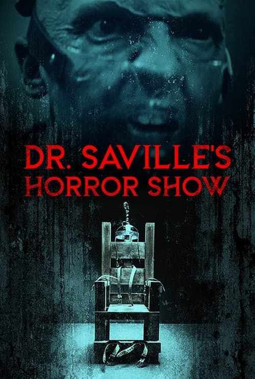 Dr. Saville's Horror Showのポスター