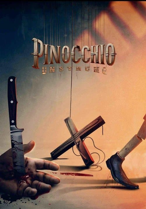 Pinocchio: Unstrungのポスター