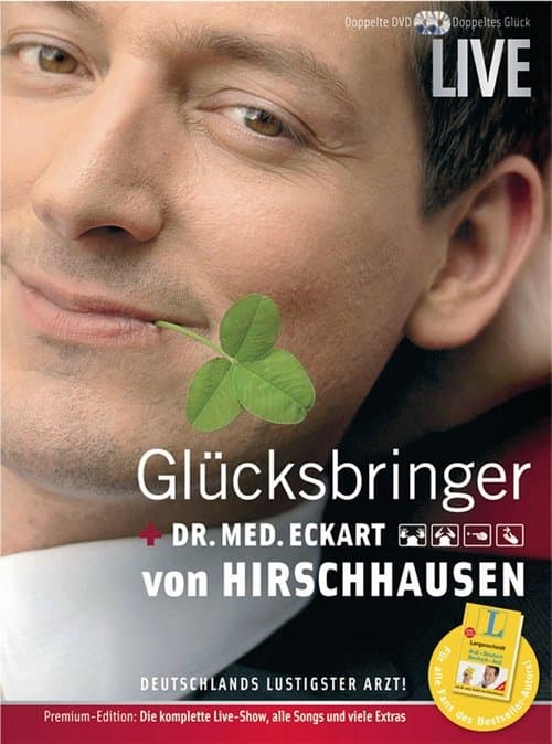 Eckart von Hirschhausen - Glücksbringerのポスター