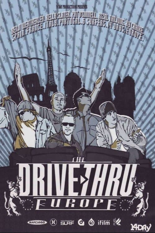 Drive Thru Europeのポスター