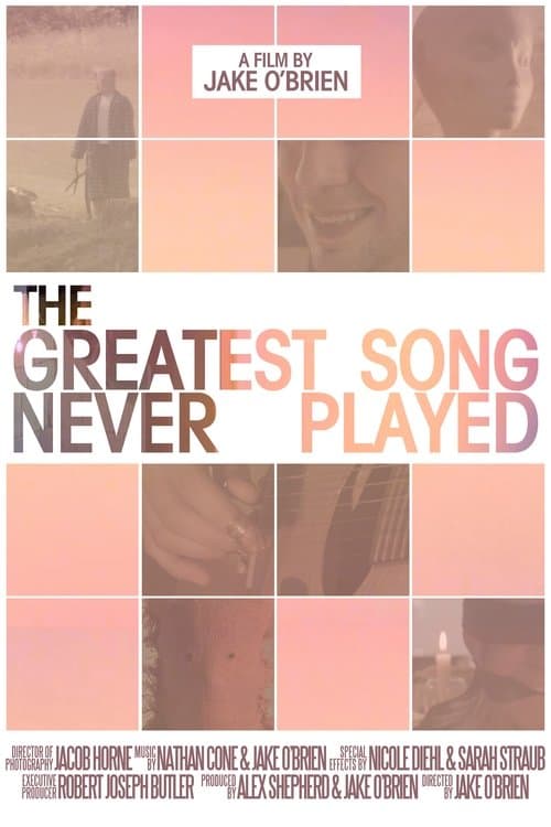 The Greatest Song Never Playedのポスター