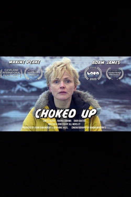 Choked Upのポスター