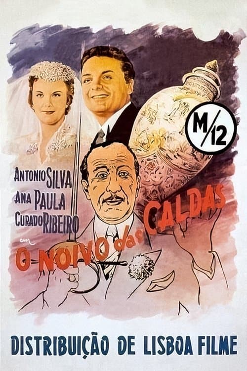 O Noivo das Caldasのポスター