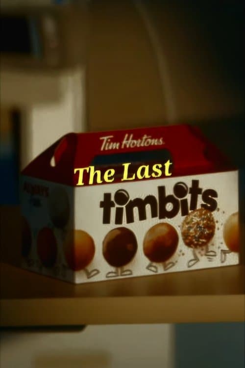 The Last Timbitのポスター