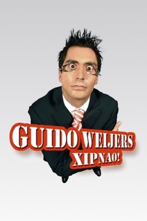Guido Weijers: Xipnao!のポスター