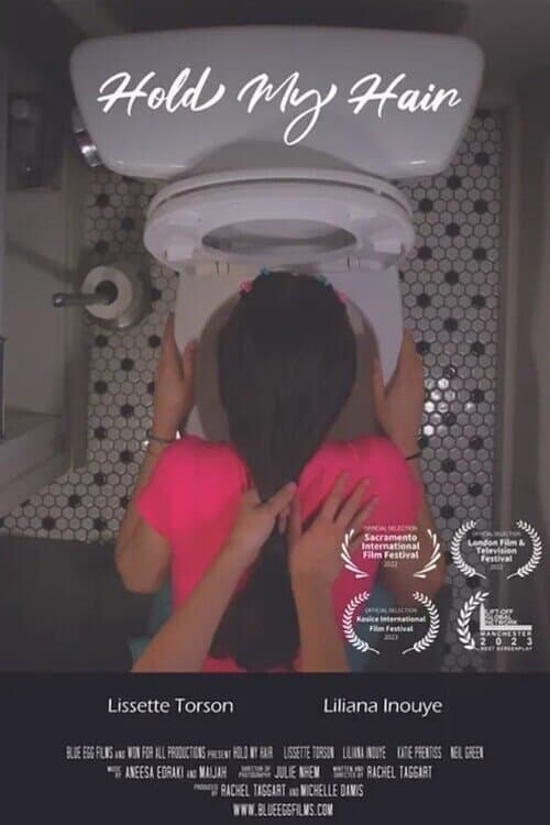 Hold My Hairのポスター