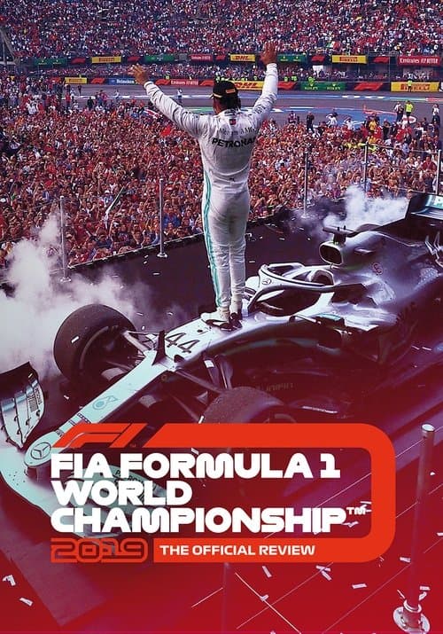 Formula 1: The Official Review Of The 2019 FIA Formula One World Championshipのポスター