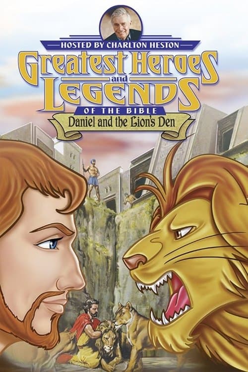 Greatest Heroes and Legends of the Bible: Daniel and the Lion's Denのポスター