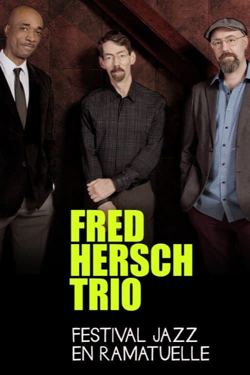 Fred Hersch Trio - Jazz à Ramatuelle - 2018のポスター
