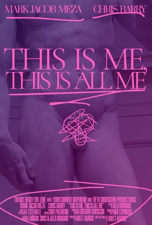 This Is Me, This Is All Meのポスター