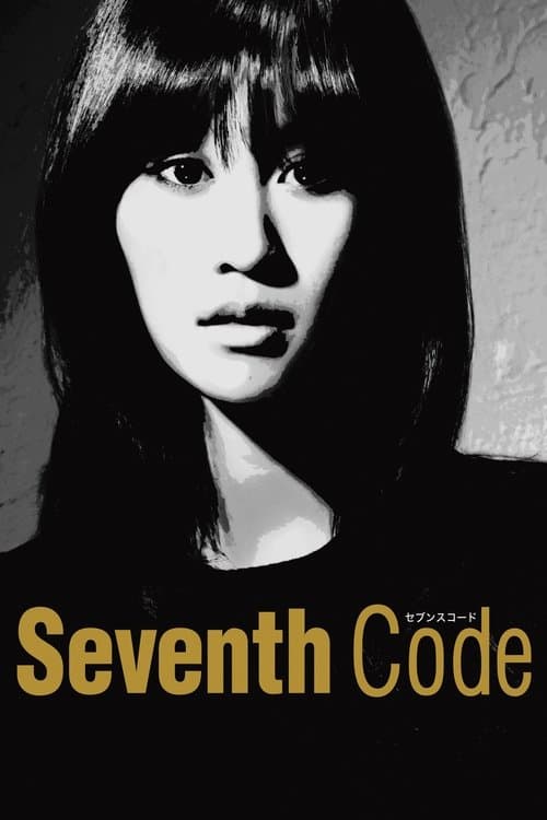 Seventh Codeのポスター