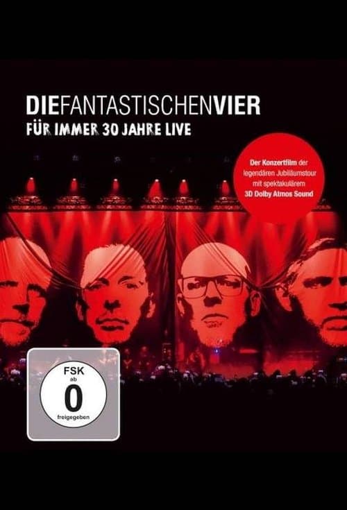 Die Fantastischen Vier - Für immer 30 Jahre Liveのポスター