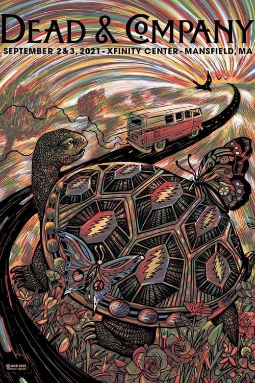 Dead & Company: 2021-09-02 Xfinity Center, Mansfield, MAのポスター