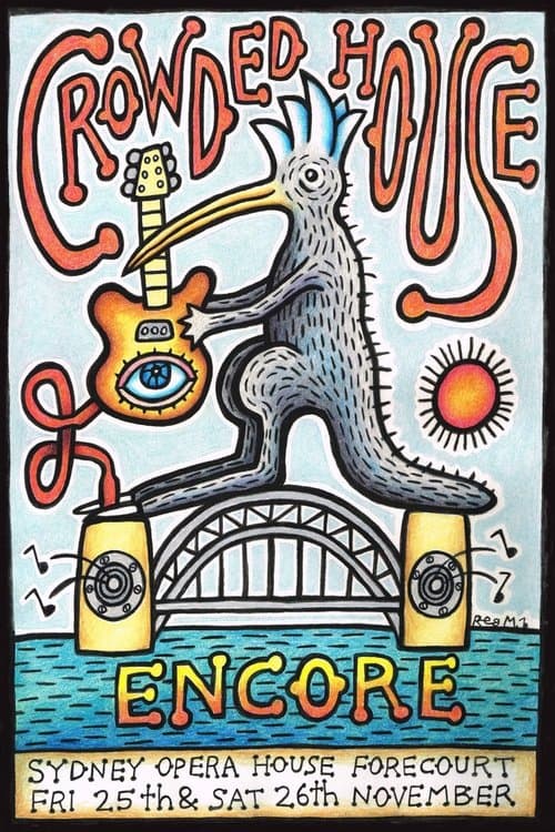 Crowded House - Encore Live at The Sydney Opera Houseのポスター