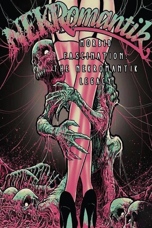 Morbid Fascination: The Nekromantik Legacyのポスター