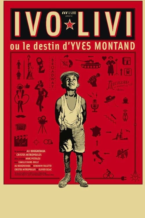 Ivo Livi ou le destin d'Yves Montandのポスター