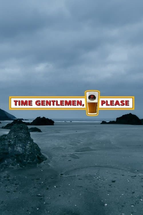 Time Gentlemen, Pleaseのポスター