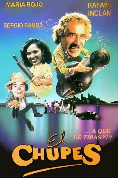 El chupesのポスター