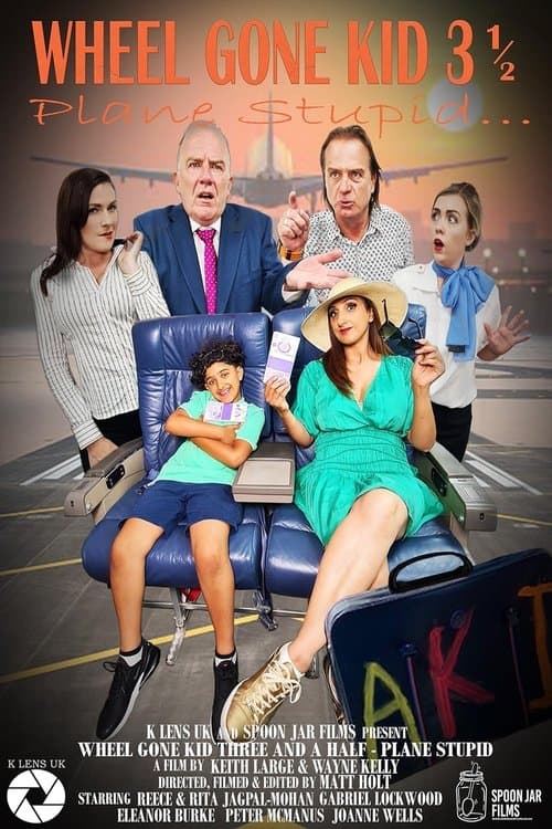 Wheel Gone Kid Three and a Half - Plane Stupidのポスター