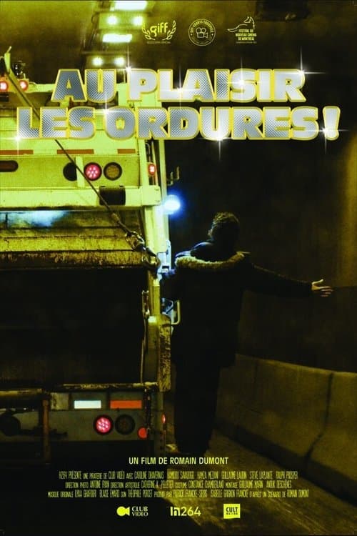 Au plaisir les ordures!のポスター