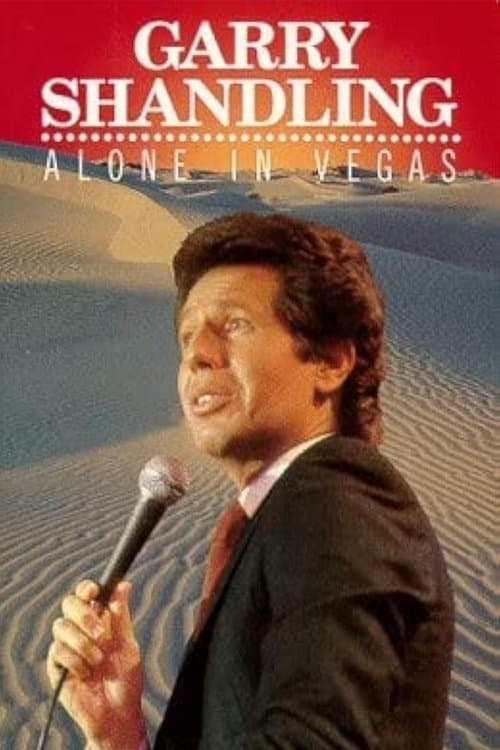 Garry Shandling: Alone in Vegasのポスター