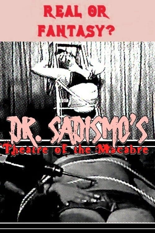Dr. Sadismo's Theatre of the Macabreのポスター