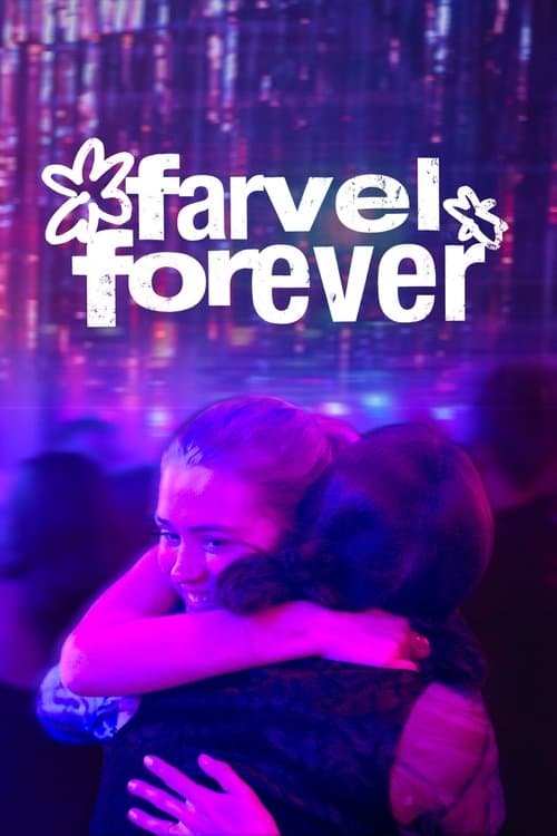 Farvel foreverのポスター