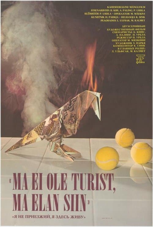 Ma pole turist, ma elan siinのポスター