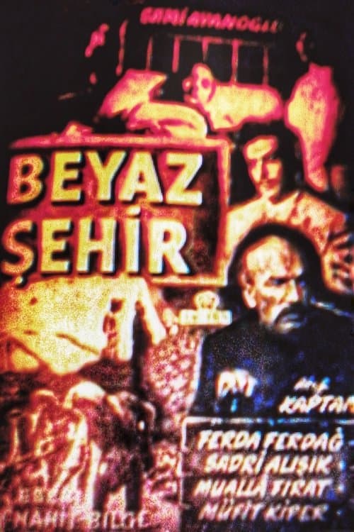 Beyaz Şehirのポスター