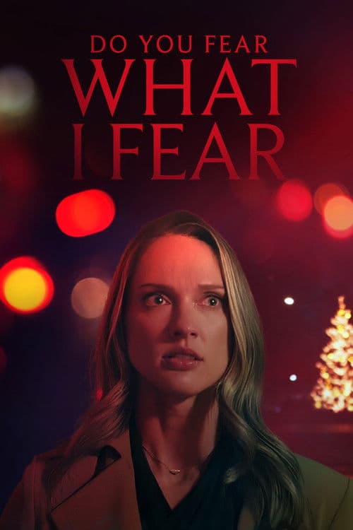 Do You Fear What I Fear?のポスター