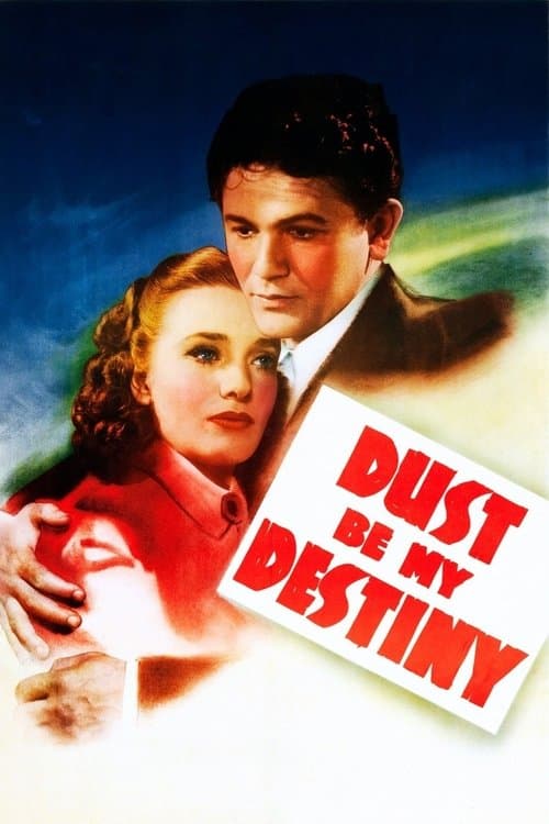 Dust Be My Destinyのポスター