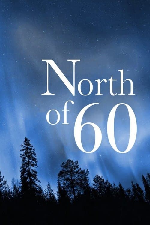North of 60のポスター