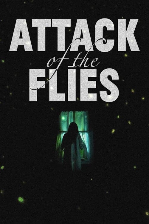 Attack of the Fliesのポスター
