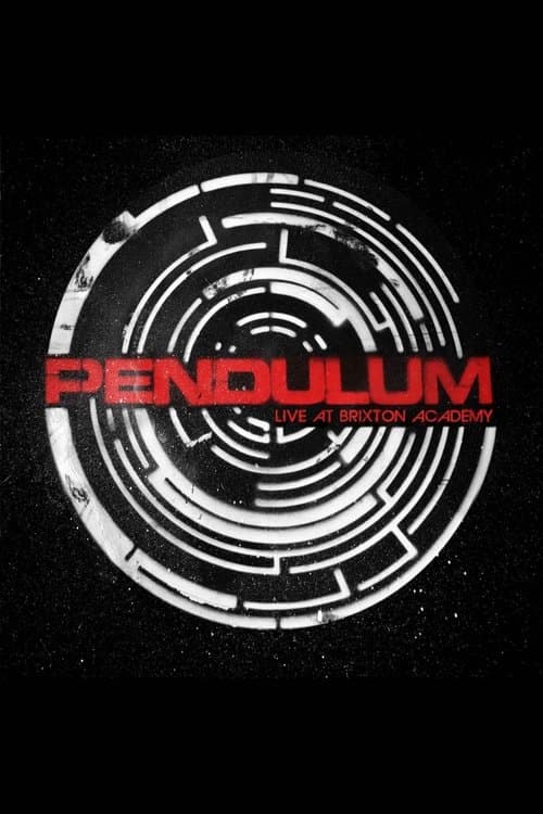 Pendulum:  Live At Brixton Academyのポスター
