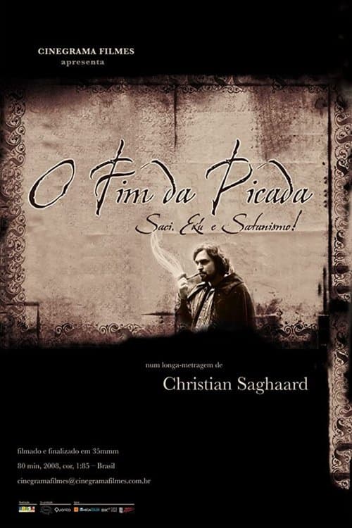 O Fim da Picadaのポスター
