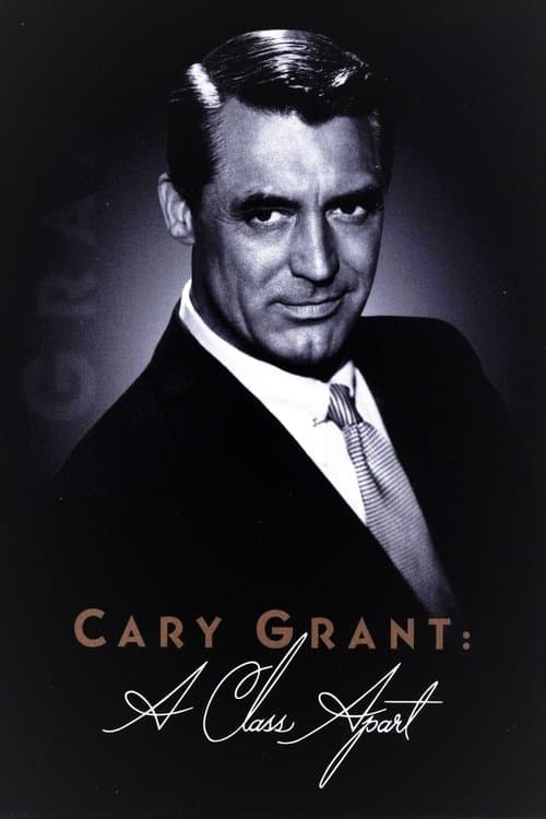 Cary Grant: A Class Apartのポスター