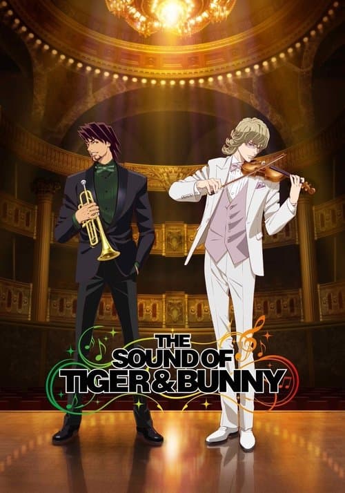 The Sound of Tiger & Bunnyのポスター
