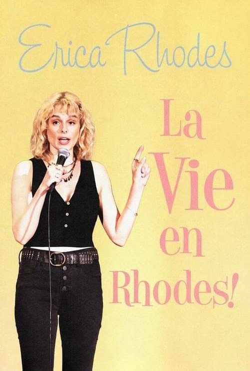 Erica Rhodes: La Vie en Rhodesのポスター