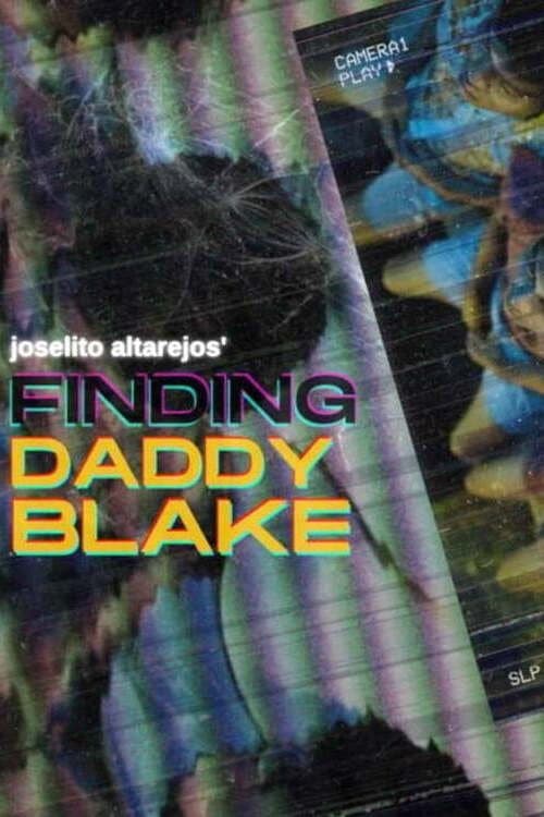 Finding Daddy Blakeのポスター