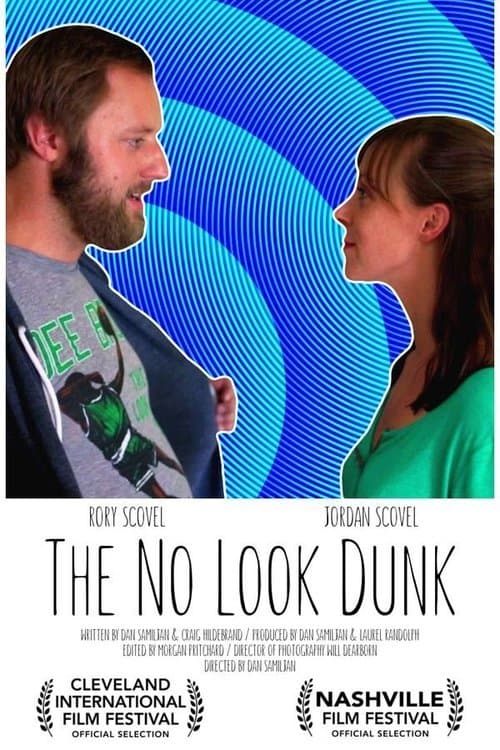 The No Look Dunkのポスター