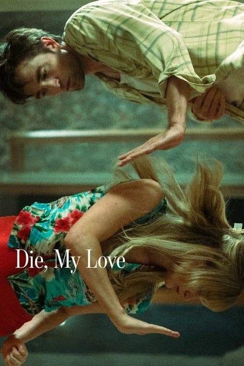 Die, My Loveのポスター