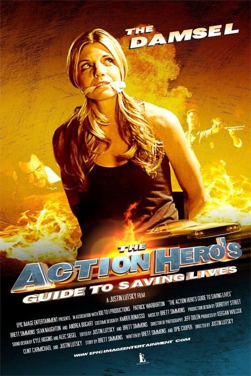 The Action Hero's Guide to Saving Livesのポスター