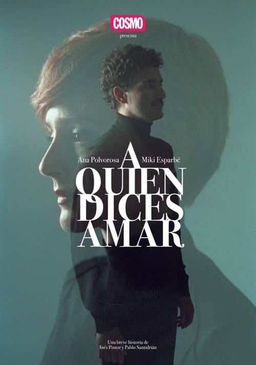 A quien dices amarのポスター