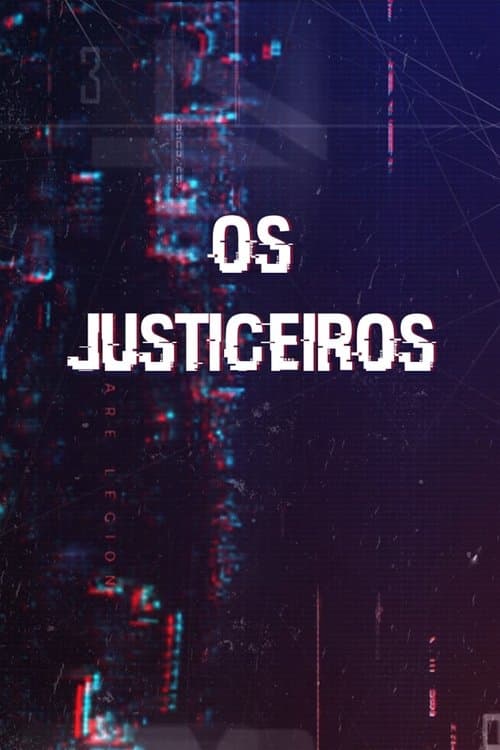 Os Justiceirosのポスター