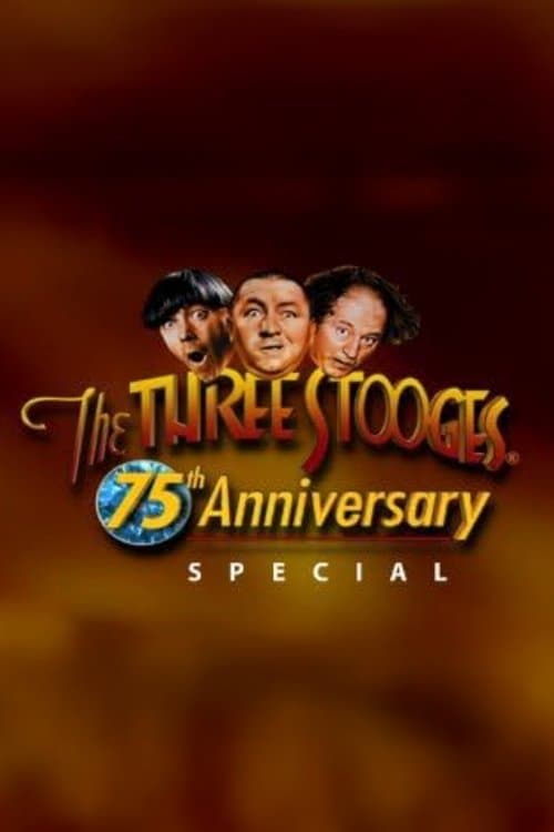 Three Stooges 75th Anniversary Specialのポスター