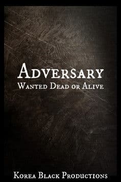 Adversary: Wanted Dead or Aliveのポスター
