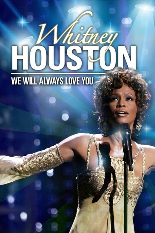 Whitney Houston: We Will Always Love Youのポスター